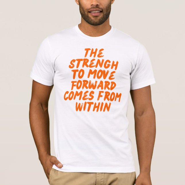 Inspirational Quote Minimalist Typography T-Shirt (Vorderseite)