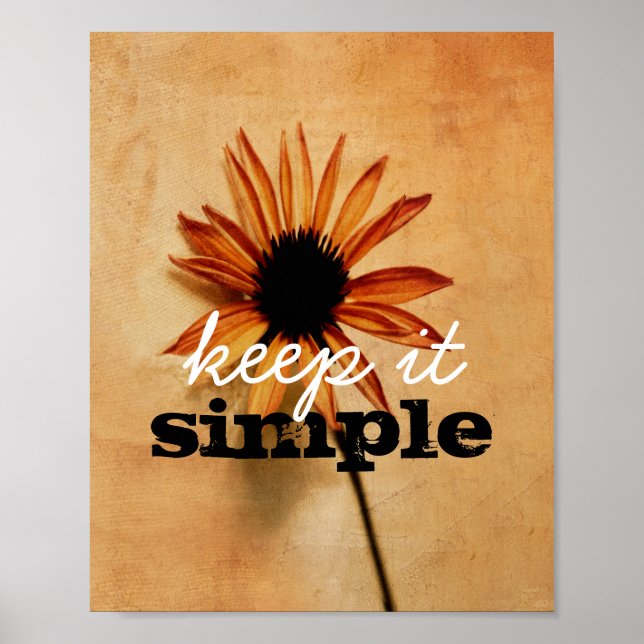 inspirational quote poster keep it simple flower (Vorne)