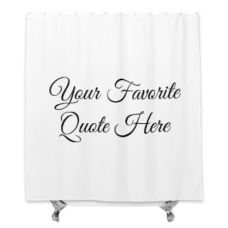 Inspirational Quote Shower Curtain Duschvorhang