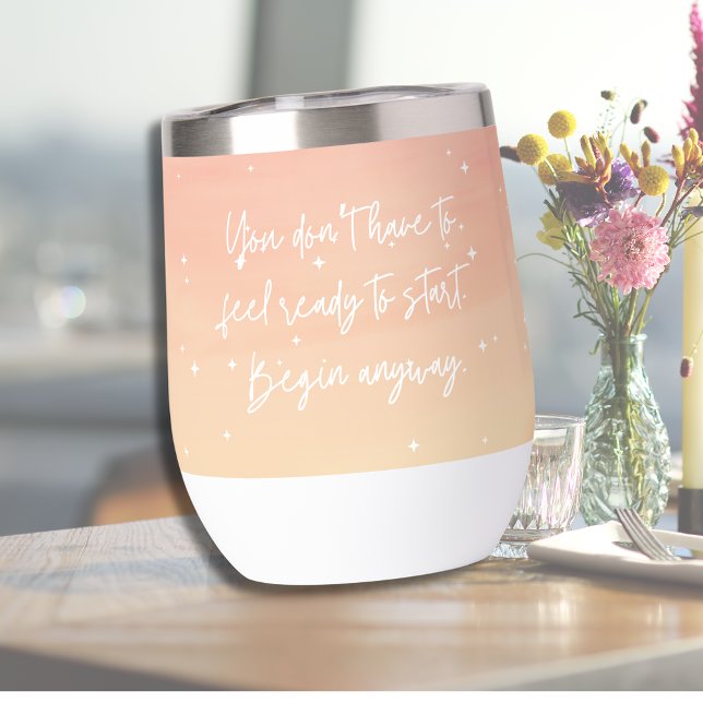 Inspirational Quote Watercolor Orange  (Inspirational Quote Watercolor Orange Thermal Wine Tumbler
)