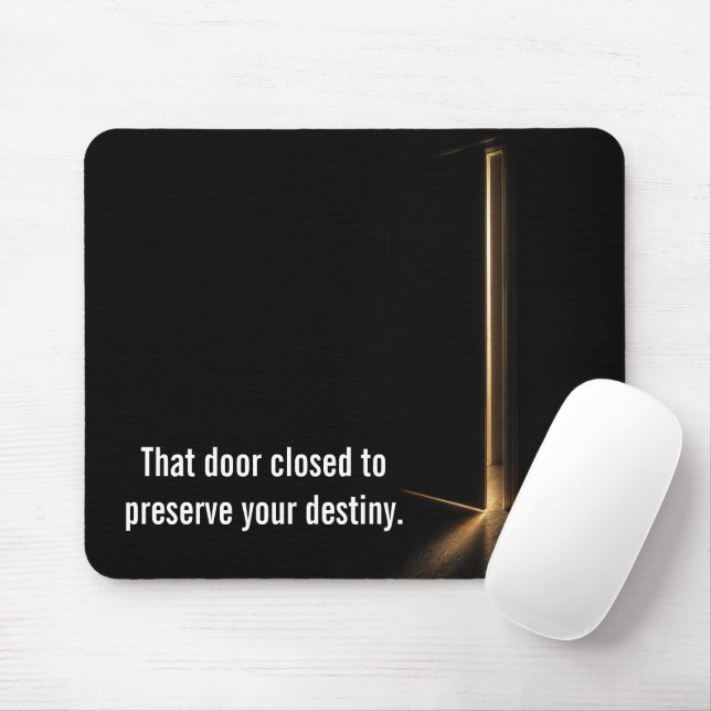 Inspirational Quote with Doorway Light Mousepad (Mit Mouse)