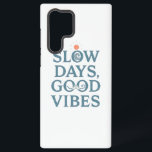 Inspirational Simple Living and Good Vibes Samsung Galaxy Hülle<br><div class="desc">Embrace a more mindful and relaxed way of life with this "Slow Days, Good Vibes" graphic. The clean, minimalist typography with a retro flair serves as a gentle reminder to slow down, breathe, and appreciate the simple moments that bring joy. It's the perfect, calming message for anyone seeking to cultivate...</div>