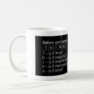 Inspirational Tasse: Denken Sie, bevor Sie Kaffeetasse
