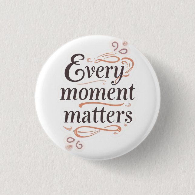 Inspirational typography art button (Vorderseite)