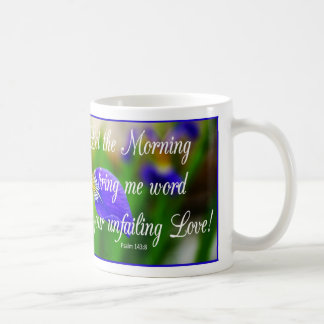 Inspirational Vers-Morgen-Kaffee-Tasse mit Blumen Kaffeetasse