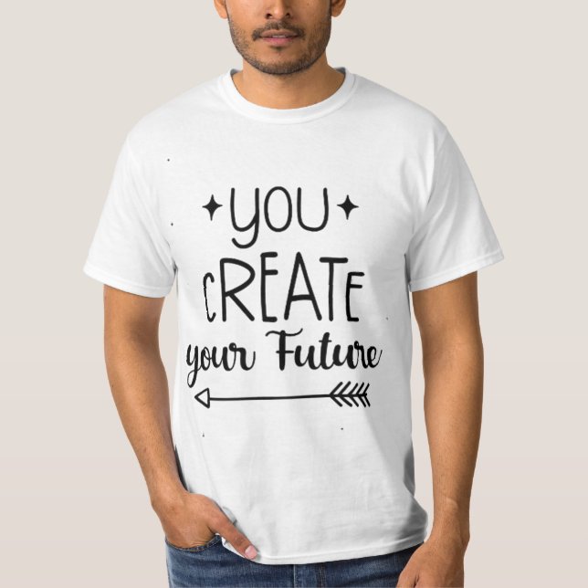 Inspirational White Men's Tee - You Create  (Vorderseite)