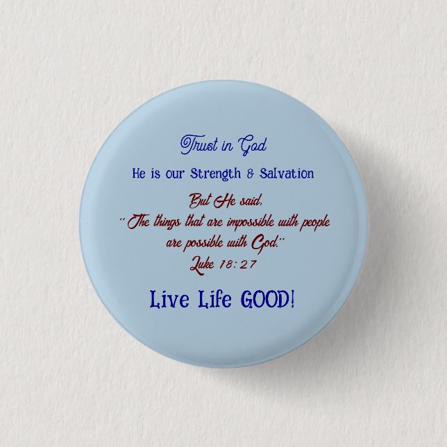 Inspirationen spirituelles Vertrauen in Gott Spaß Button (Vorderseite)
