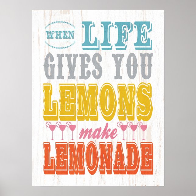 Inspirationische Kunst, wenn das Leben einem Lemon Poster (Vorne)
