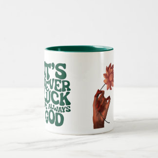 Inspirationsbecher "Es ist nie Glück, es ist immer Zweifarbige Tasse