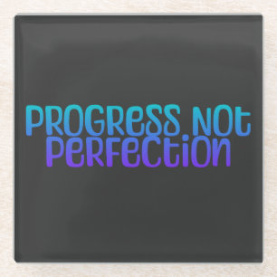 Inspirationsfarbiger Fortschritt nicht perfekt Glasuntersetzer