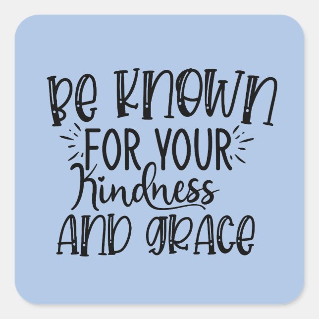 Inspirationsfreundlichkeit und Grace Word Art Quadratischer Aufkleber (Vorderseite)