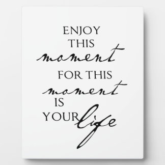 Inspirationsgebote geniessen diesen Moment - Leben Fotoplatte