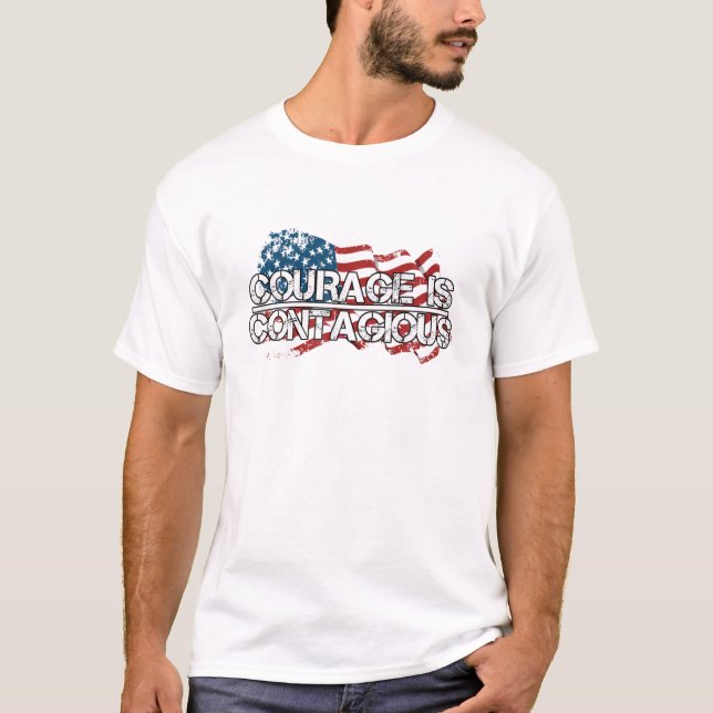 Inspirationsmotivation - Mut ist ansteckend USA T-Shirt (Vorderseite)
