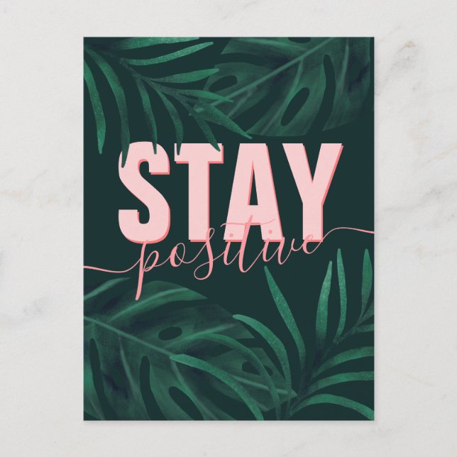 Inspirationsrosa bleibe positiver Schriftart tropi Postkarte (Vorderseite)
