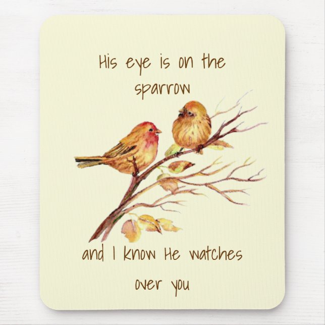 Inspirationssatz Sein Auge ist auf dem Sparrow, Mousepad (Vorne)