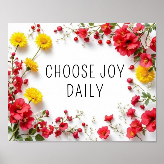 Inspirationssatz Wählen Sie Freude farbige Blume Poster (Vorne)