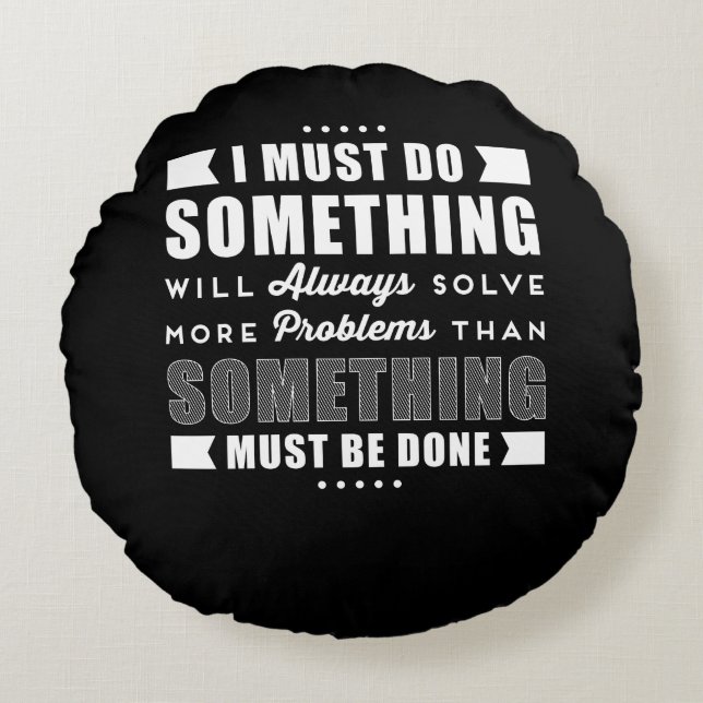 Inspirationsstiftendes positives Motivierend Spric Rundes Kissen (Vorderseite)