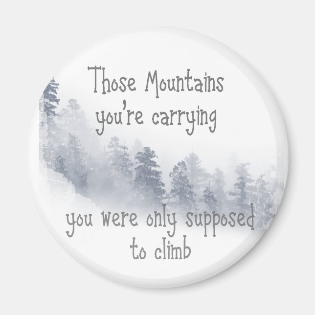 Inspirationsziffer für die Berge, die Sie tragen Magnet (Vorne)