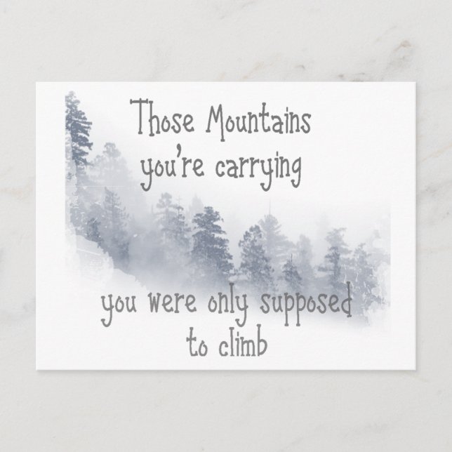 Inspirationsziffer für die Berge, die Sie tragen Postkarte (Vorderseite)