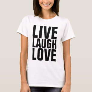 Inspirationsziffern, T - Shirt, LIVE LAUGH LIEBE T-Shirt