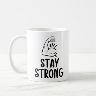 Inspirative 'Bleib Stark' Kaffeetasse
