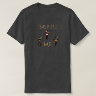 Inspire-Me-T-Shirt T-Shirt