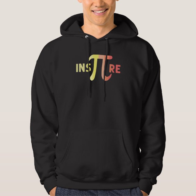 Inspire Pi Funny Cool Mathematician science nerd_1 Hoodie (Vorderseite)