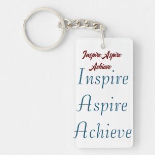 Inspirier Aspire erreicht Rectangle Schlüsselanhän Schlüsselanhänger