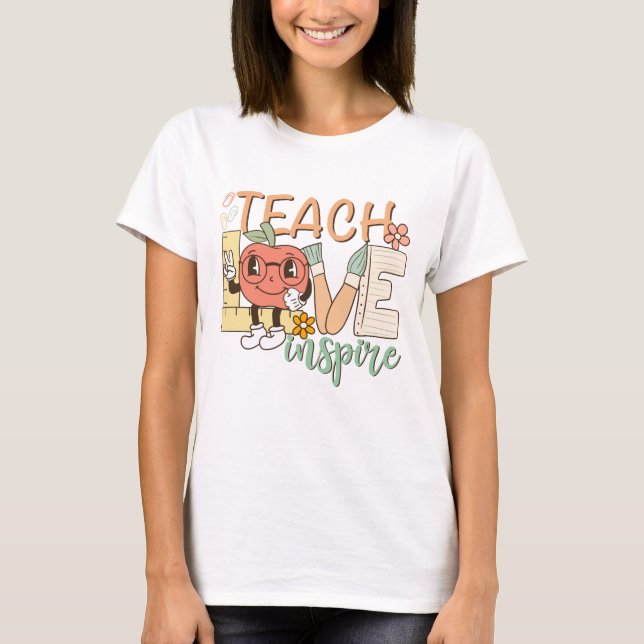 Inspirier der Liebe - Niedliche Schulleistungen T-Shirt (Vorderseite)