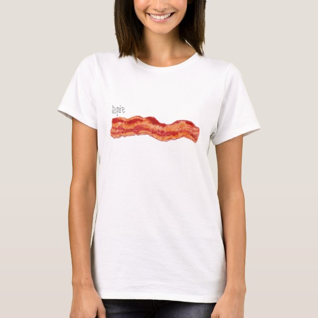 Inspirieren Sie Speck T-Shirt (Vorderseite)