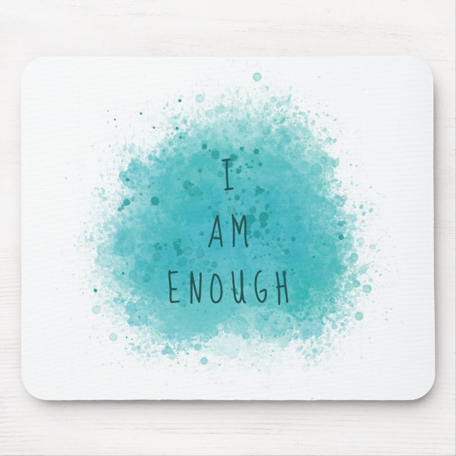 Inspirierend, dass ich genug einfaches Affirmation Mousepad (Vorne)