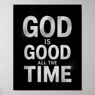 Inspirierend Gott ist gut die ganze Zeit sagen Fai Poster