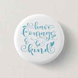 Inspirierend haben Mut und sind nett | Schaltfläch Button