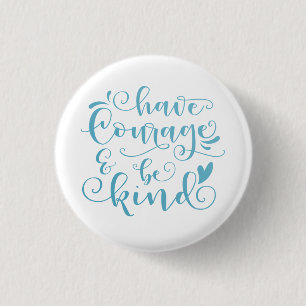 Inspirierend haben Mut und sind nett   Schaltfläch Button