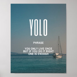 Inspirierend Kostenvoranschlag für YOLO Poster