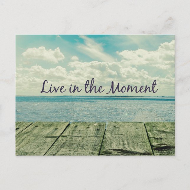 Inspirierend leben Sie im Moment-Zitat Postkarte (Vorderseite)