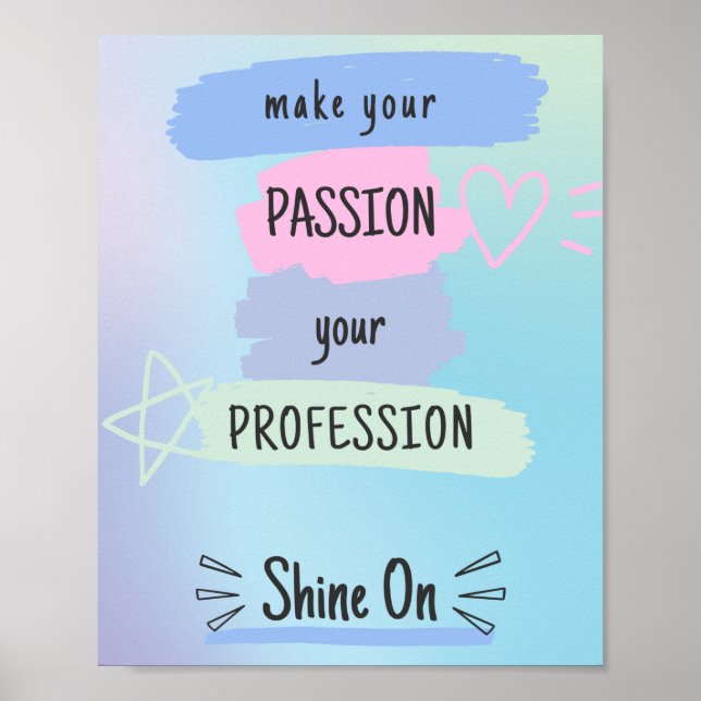 Inspirierend Motivierend Zitat über Leidenschaft u Poster (Vorne)