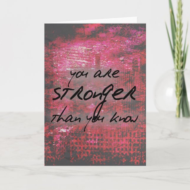 Inspirierend stärkere als Sie kennen Zitat Karte (Vorderseite)