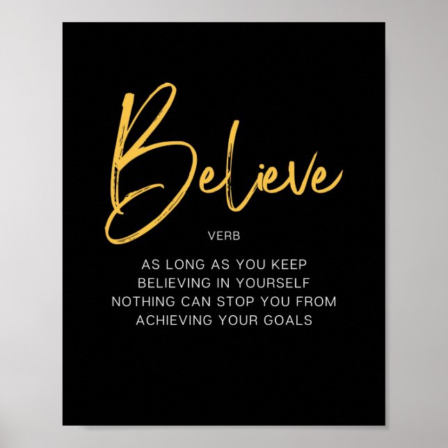 Inspirierend Zitat glauben Poster (Vorne)