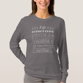 Inspirierend Zitat von Leben und Mama | Sleeve Shi T-Shirt