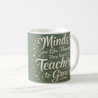 Inspirierende Lehrermug – Köpfe sind wie Blumen Kaffeetasse