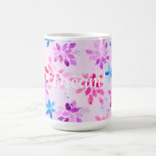 Inspirierende Mosaikflora "Träum!"   Künstlerisch Kaffeetasse