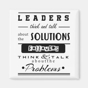 inspirierende Motivationszitate für Führungskräfte Magnet