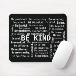 Inspirierende SEI FREUNDLICH Wortwolke Mousepad