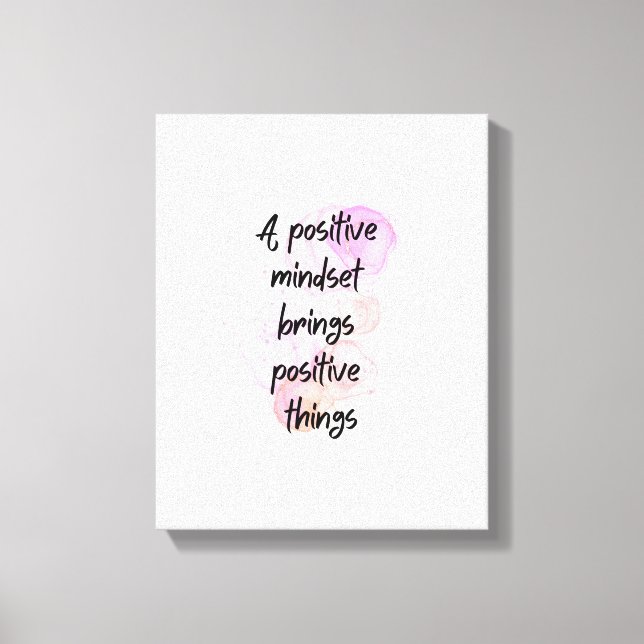 inspirierende Zitate positiv, Werden motiviert Leinwanddruck (Vorderseite)