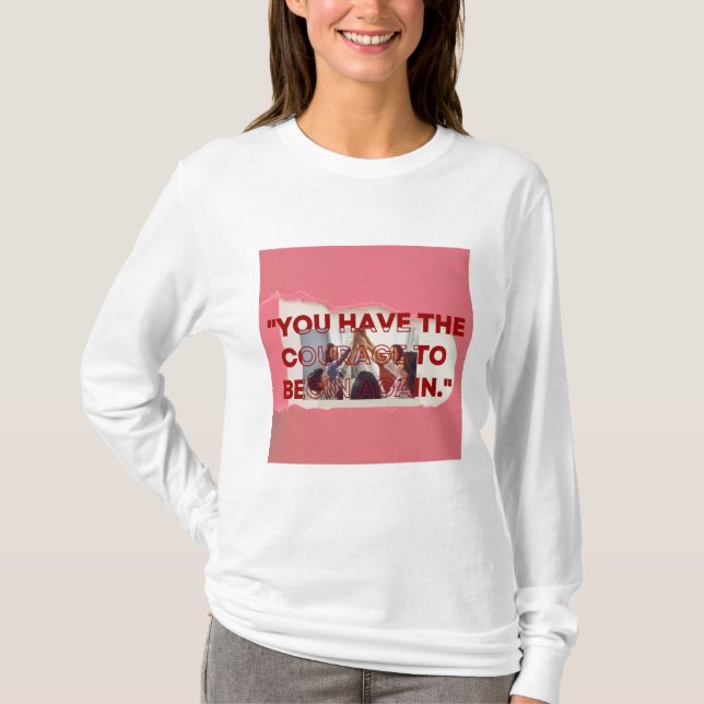 inspirierende Zitate zum Frauentag T-Shirt (Vorderseite)