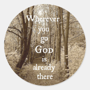 Inspirierender Gott ist bereits da Christlicher Sp Runder Aufkleber
