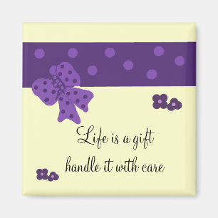 Inspirierender Lebensspruch Magnet