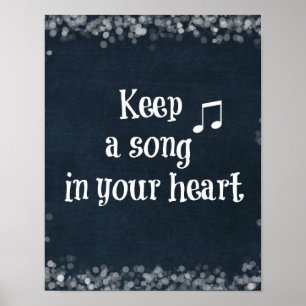 Inspirierender Spruch: Behalte ein Lied in deinem Poster
