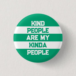 Inspirierender Spruch - Freundliche Menschen sind  Button